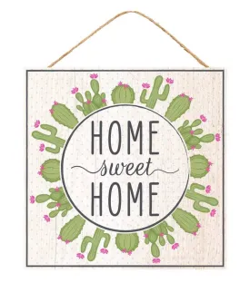 cactus signs, home sweet home 10" square sign